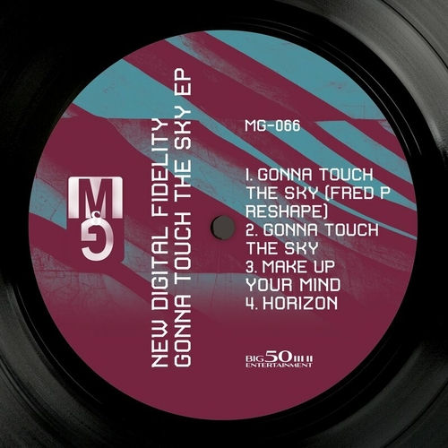 New Digital Fidelity - Gonna Touch the Sky EP [MG066]